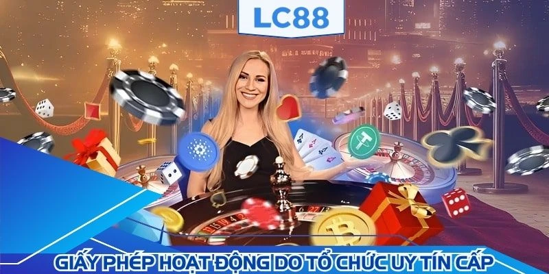 Giấy phép hoạt động do tổ chức uy tín cấp