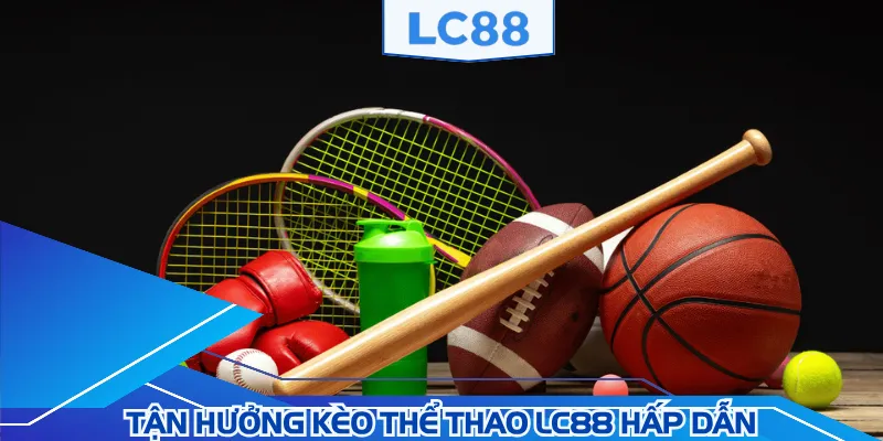 Nền tảng cập nhật đa dạng thể loại kèo hấp dẫn