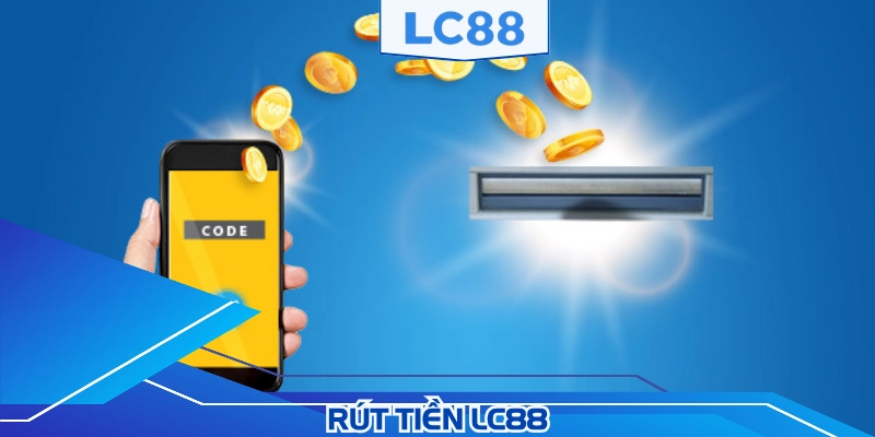 Rút tiền LC88